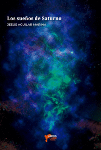 LOS SUE�OS DE SATURNO