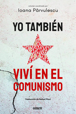 YO TAMBI�N VIV� EN EL COMUNISMO