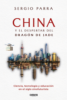 CHINA Y EL DESPERTAR DEL DRAG�N DE JADE