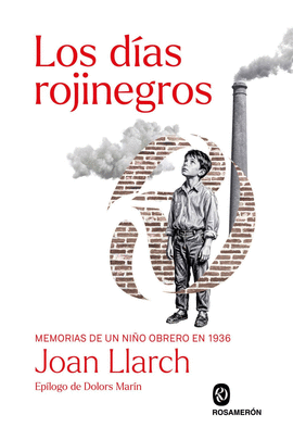 LOS D�AS ROJINEGROS
