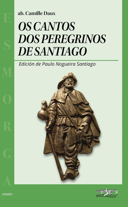 OS CANTOS DOS PEREGRINOS DE SANTIAGO