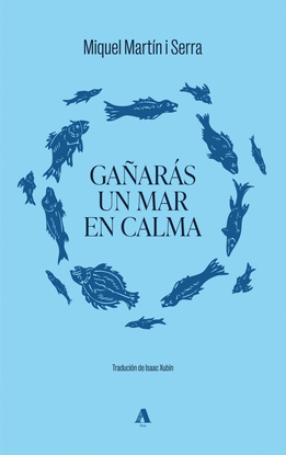 GA�AR�S UN MAR EN CALMA