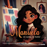 MANUELA NI CANTA NI BAILA!