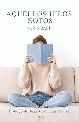 AQUELLOS HILOS ROTOS