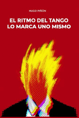 EL RITMO DEL TANGO LO MARCA UNO MISMO