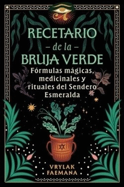 RECETARIO DE LA BRUJA VERDE